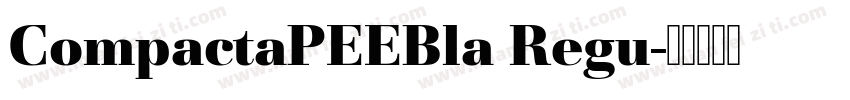 CompactaPEEBla Regu字体转换